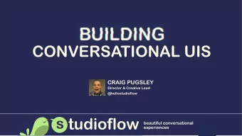 s tudioflow  beautiful conversational  experiences  Youre going to  build an AI  Wi-Fi:  1.