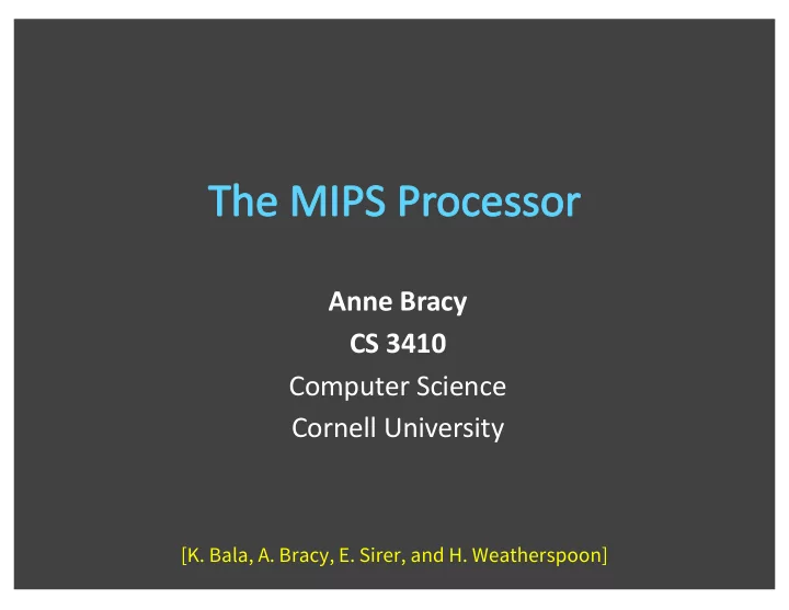 anne bracy cs 3410 computer science cornell university