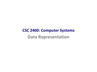 Data Representation  Computers and Programs   A computer is  CPU  basically a  processor (CPU)