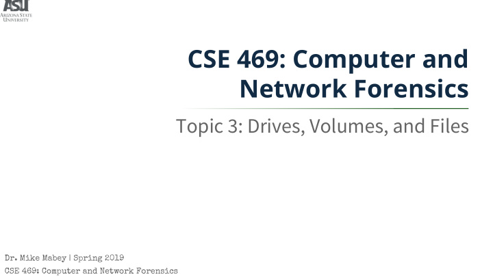 cse 469 computer and network forensics