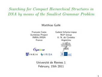 Searching for Compact Hierarchical Structures in  DNA by means of the Smallest Grammar Problem