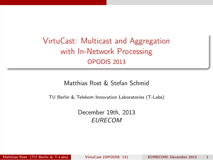virtucast multicast and aggregation with in network