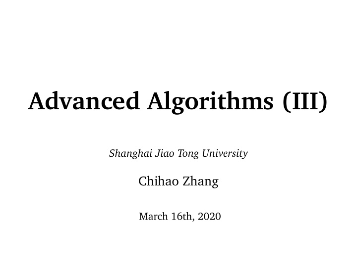 advanced algorithms iii