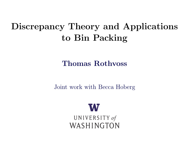 discrepancy theory and applications to bin packing