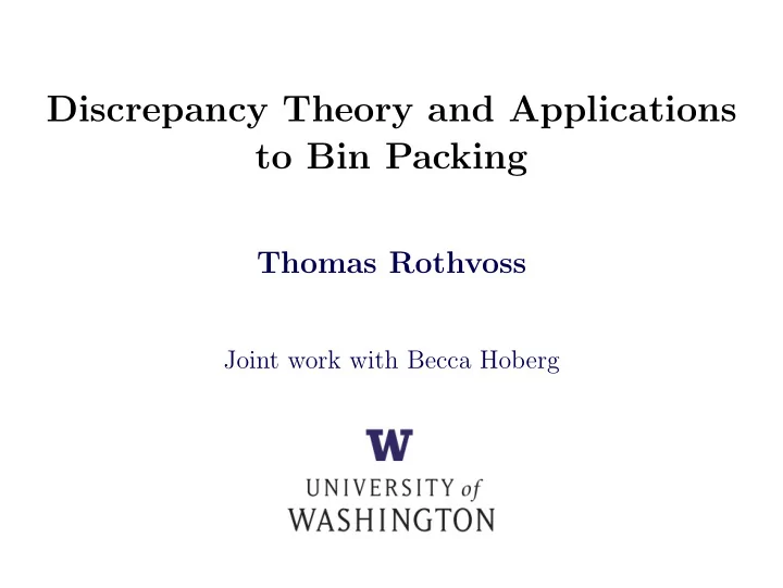 discrepancy theory and applications to bin packing