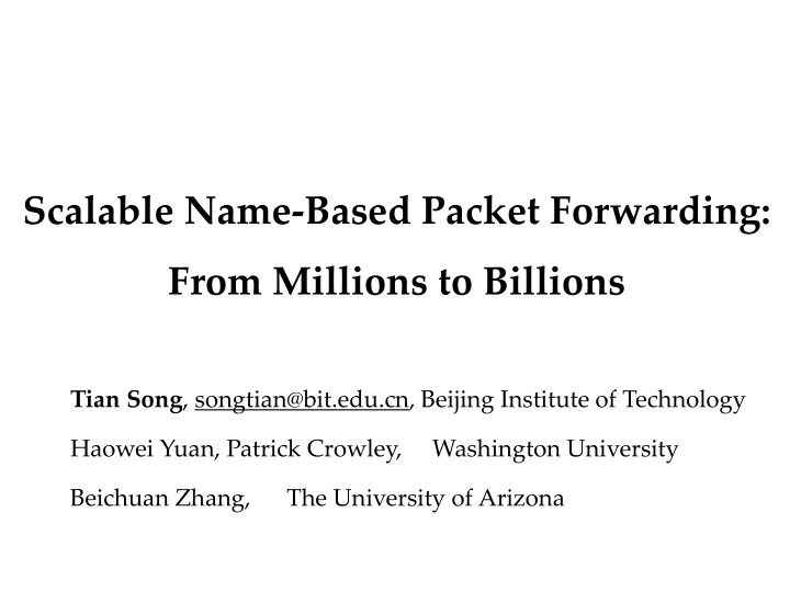 scalable name based packet forwarding from millions to