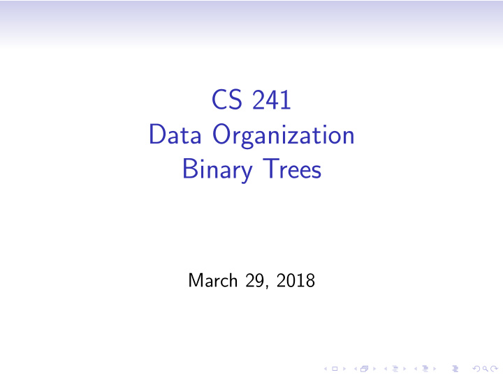 cs 241 data organization binary trees