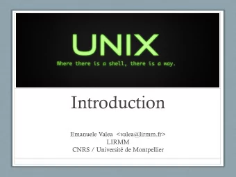 Introduction  Emanuele Valea  &lt;valea@lirmm.fr&gt;  LIRMM  CNRS / Universit de Montpellier