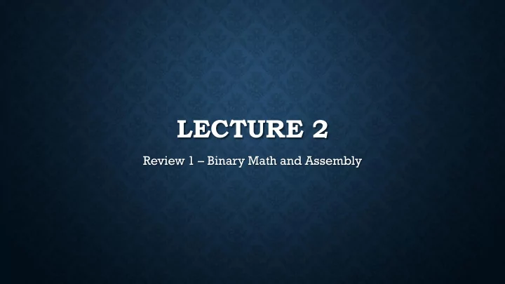 lecture 2