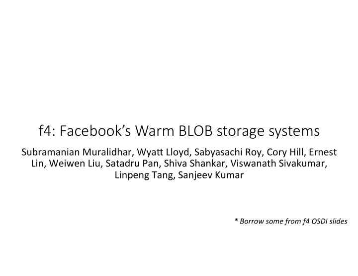 f4 facebook s warm blob storage systems