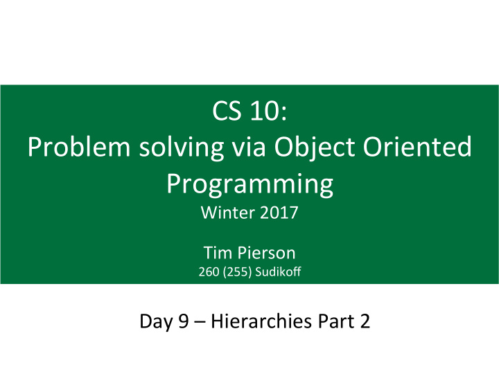 cs 10 problem solving via object oriented programming