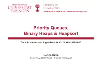 Priority Queues,  Binary Heaps &amp; Heapsort  Data Structures and Algorithms for CL III, WS