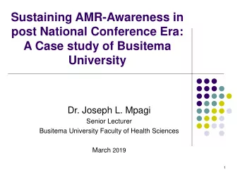 University  Dr. Joseph L. Mpagi  Senior Lecturer  Busitema University Faculty of Health Sciences