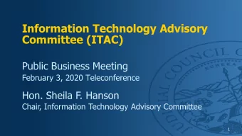 Information Technology Advisory  Committee (ITAC)  Public Business Meeting  February 3, 2020