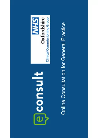 Online Consultation for General Practice  Whats happened so far?  10 Wave One Practices Selected