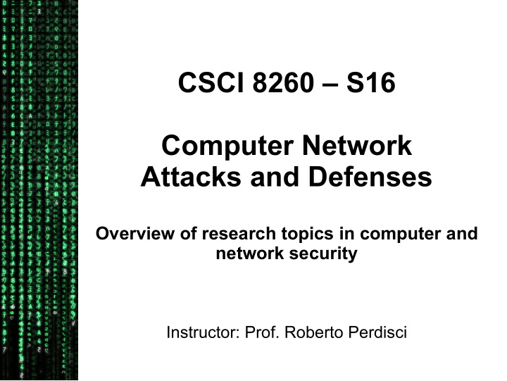 csci 8260 s16 computer network attacks and defenses