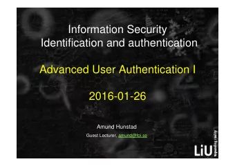 Information Security  Identification and authentication  Advanced User Authentication I  2016-01-26