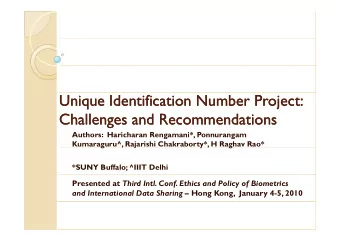 Unique Identification Number Project:  Unique Identification Number Project:  Challenges and