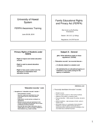 University of Hawaii  Family Educational Rights  System  and Privacy Act (FERPA)  FERPA Awareness