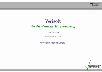 Verisoft  Verification as Engineering  Gerd Beuster  gb@uni-koblenz.de  Universitt Koblenz-Landau