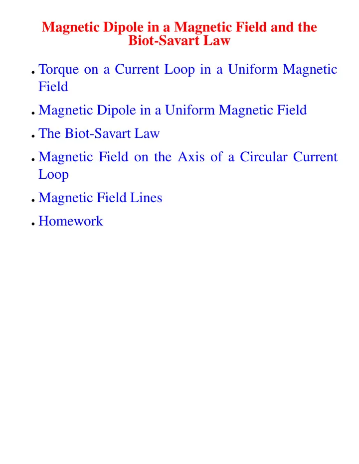 magnetic dipole in a magnetic field and the biot savart