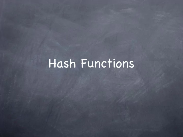 hash functions hash functions