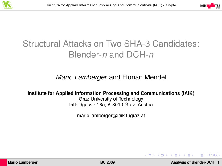 structural attacks on two sha 3 candidates blender n and