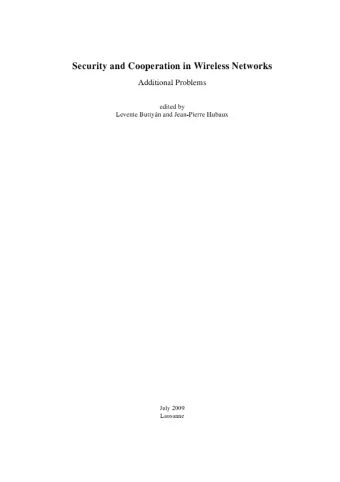 Security and Cooperation in Wireless Networks  Additional Problems  edited by  Levente Butty  an