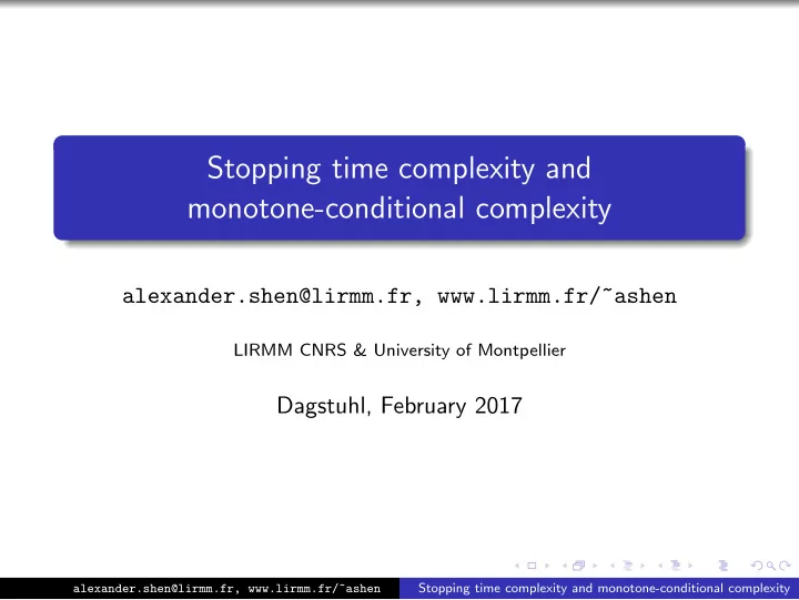 stopping time complexity and monotone conditional
