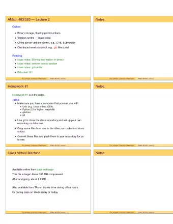 AMath 483/583  Lecture 2  Notes:  Outline:  Binary storage, floating point numbers