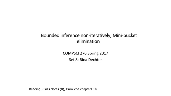 bounded in inference non iteratively min ini bucket t el