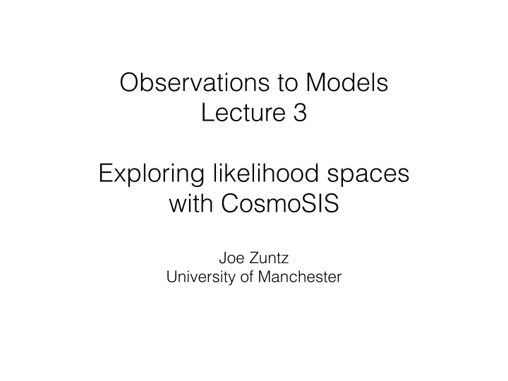 observations to models lecture 3