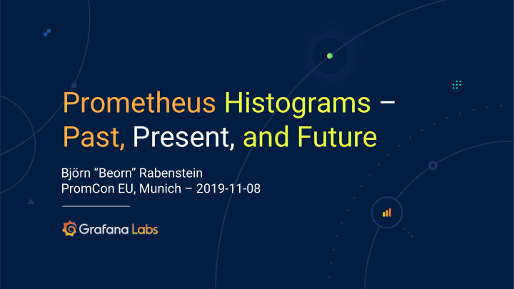 prometheus histograms past present and future