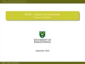 EE456  Digital Communications  Professor Ha Nguyen  September 2015  EE456  Digital