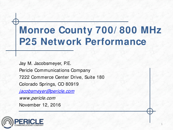 monroe county 700 800 mhz p25 network performance