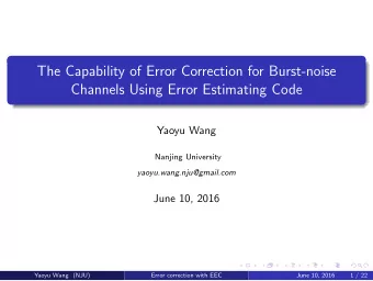 The Capability of Error Correction for Burst-noise  Channels Using Error Estimating Code  Yaoyu