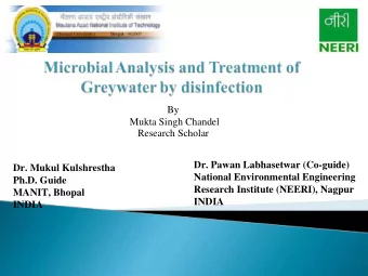 By  Mukta Singh Chandel  Research Scholar  Dr. Pawan Labhasetwar (Co-guide)  Dr. Mukul Kulshrestha