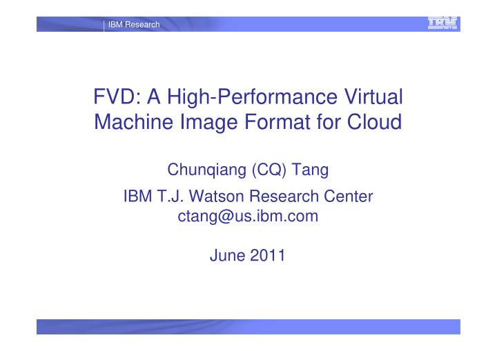 fvd a high performance virtual machine image format for