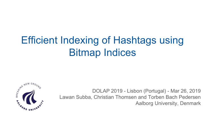 efficient indexing of hashtags using bitmap indices