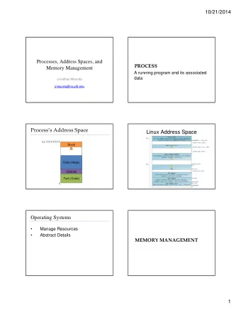 Processs Address Space  Linux Address Space  0x7fffffff  Stack  Data (Heap)  Data (Heap)