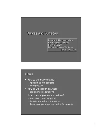 Curves and Surfaces  Curves and Surfaces  Parametric Representations  Parametric Representations