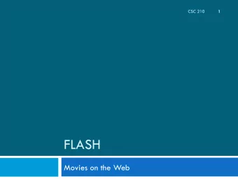 FLASH  Movies on the Web  Announcements  2  Second Test: Wednesday April 23  Test prep