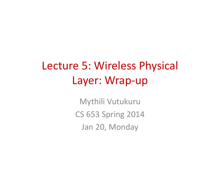 lecture 5 wireless physical lecture 5 wireless physical