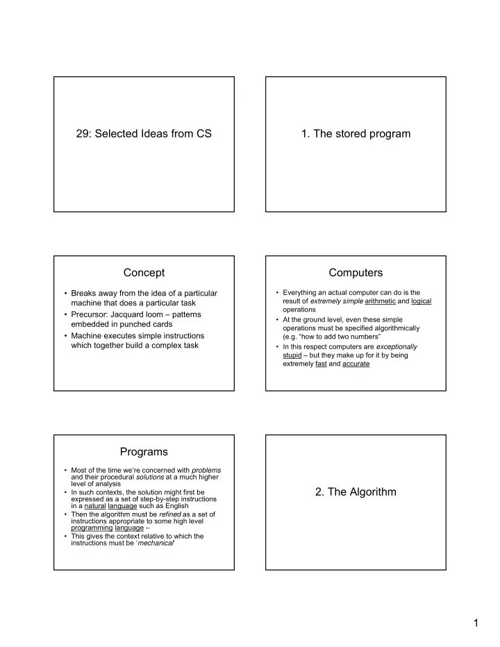 29 selected ideas from cs 1 the stored program concept