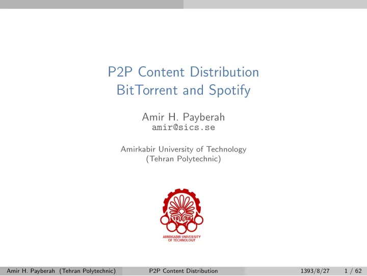 p2p content distribution bittorrent and spotify