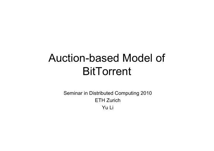 auction based model of bittorrent