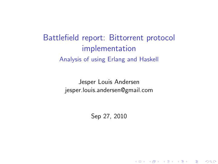 battlefield report bittorrent protocol implementation