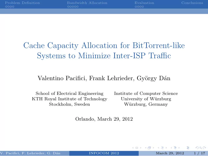 cache capacity allocation for bittorrent like systems to