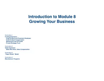 Introduction to Module 8  Growing Your Business  Submodule 1  Funding Expansion  Credit Analyst and