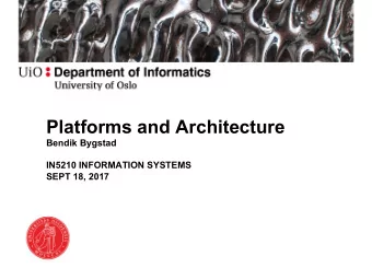 Learning outcomes  First session   Overview of IT architecture principles; modularization, loose